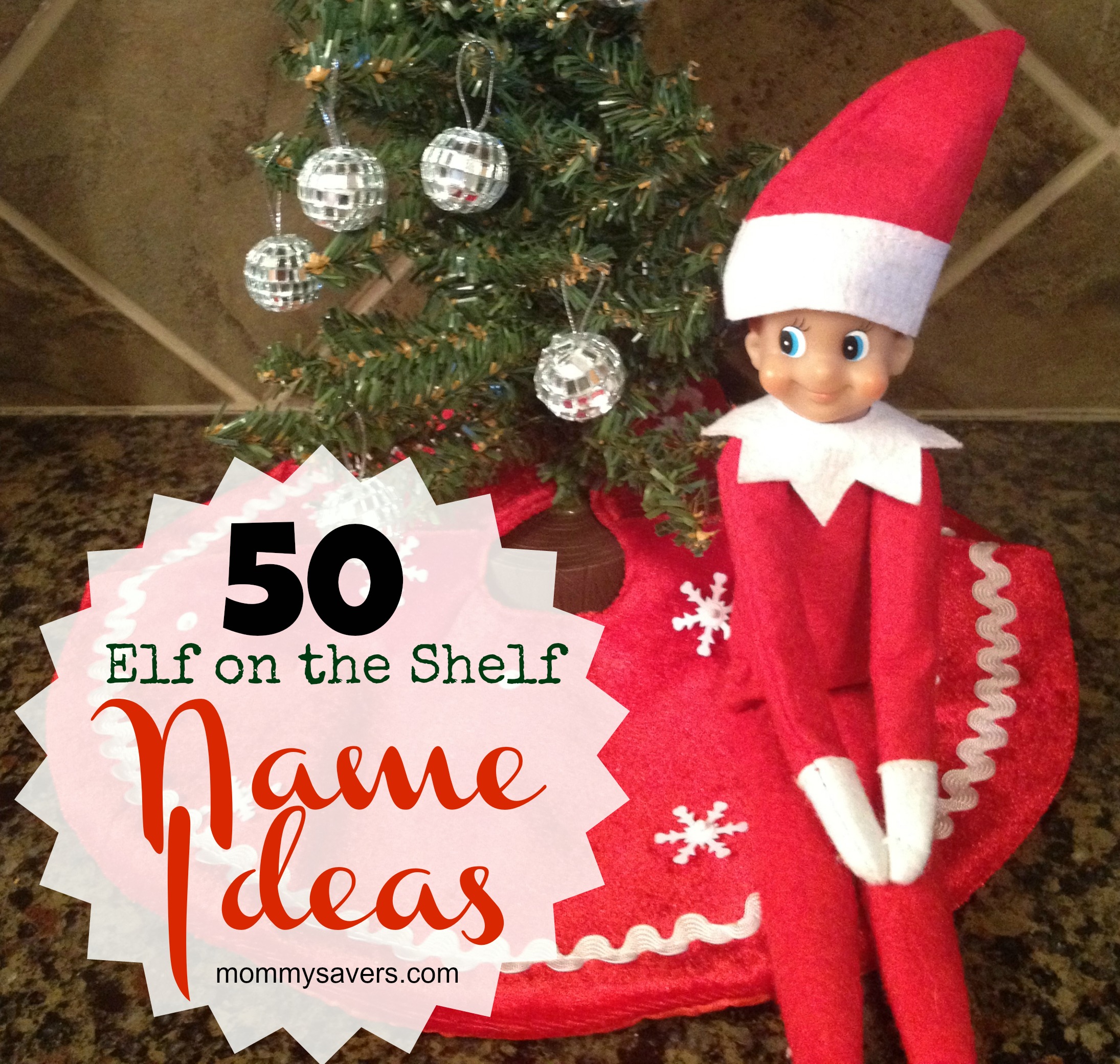Elf on the Shelf Names: 50 Ideas for Boys and Girls - Mommysavers ...