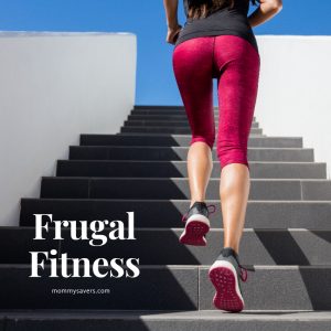 Frugal Fitness Tips