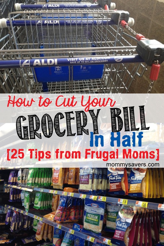 How To Cut Your Grocery Bill In Half - Mommysavers