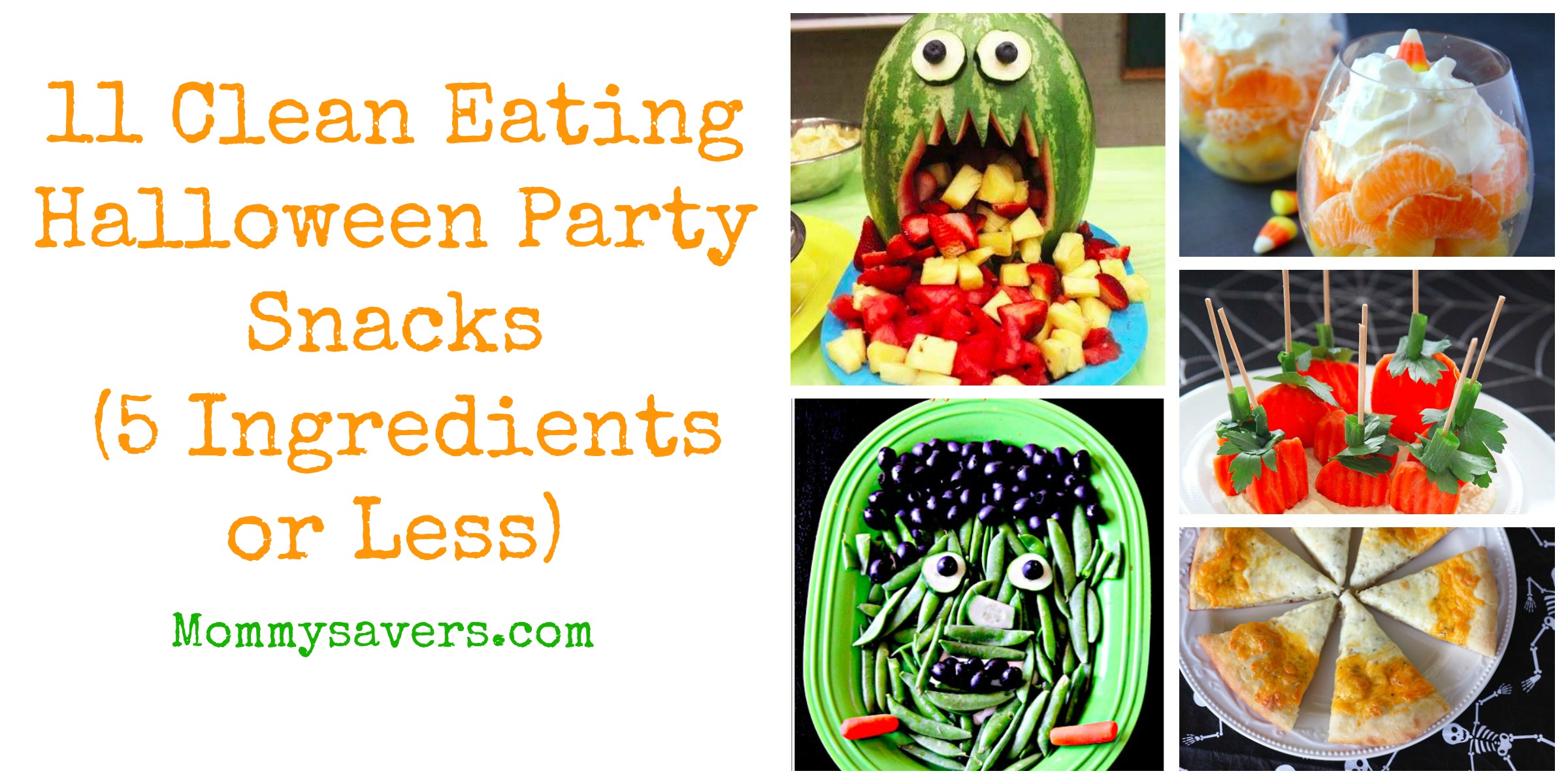 Clean Eating Halloween Party Snacks