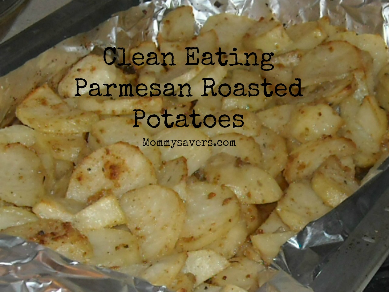 Clean Eating Parm Potatoes